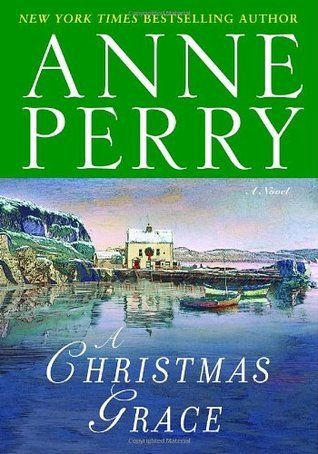 Perry, Anne (MY) A Christmas Grace (HC)