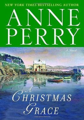 Perry, Anne (MY) A Christmas Grace (HC)