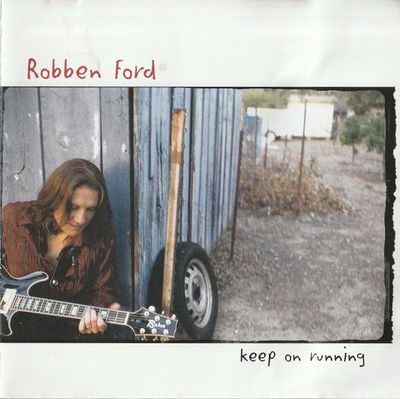 Robben Ford – Keep On Running (CD)