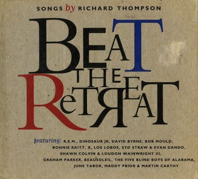 Richard Thompson / Various – Beat The Retreat: Songs By Richard Thompson (CD)