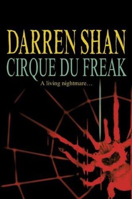 Shan, Dan (YF) The Saga of Darren Shan #1 Cirque Du Freak (PB)