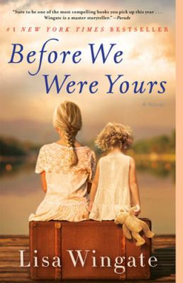 Wingate, Lisa (CF) Before We Were Yours (TP)