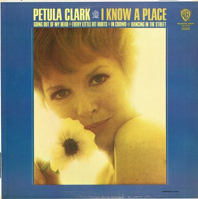 Petula Clark – I Know A Place (G+, 1965, LP, Mono, Warner Bros. Records – W 1598)