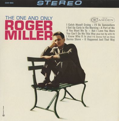 Roger Miller – The One And Only (G, 1965, LP, RCA Camden – CAS-903)