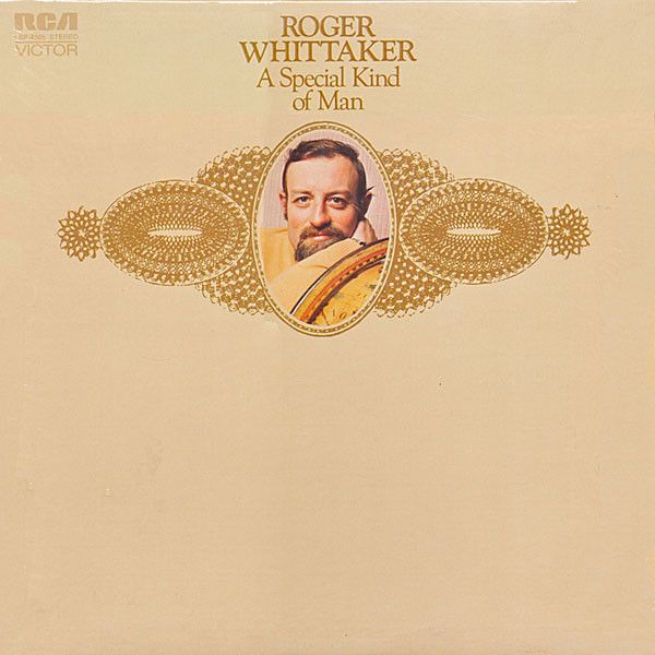 Roger Whittaker – A Special Kind Of Man (VG, 1971, LP, Open Shrink, RCA Victor – LSP-4505)