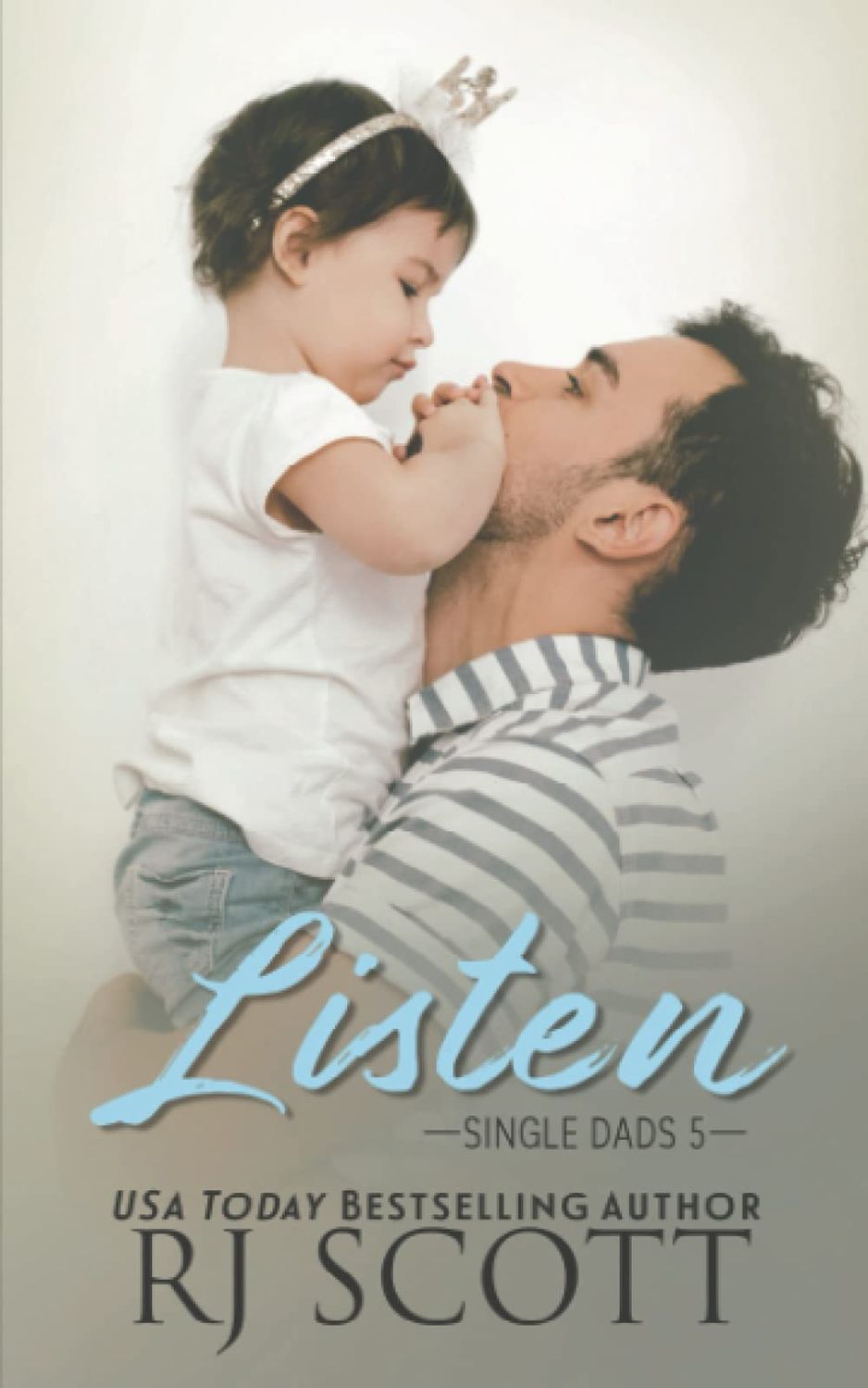 Scott, RJ (LG) Single Dads #5 Listen (TP)