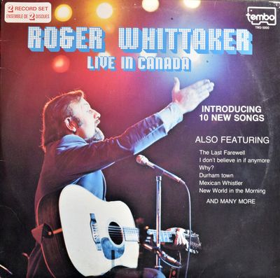 Roger Whittaker – Live In Canada (VG+, 1975, 2LP, Tembo – TM2-5000)
