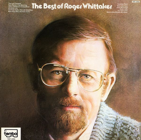 Roger Whittaker – The Best Of Roger Whittaker (VG+, 1977, LP, Open Shrink, Tembo – TMT-2255)