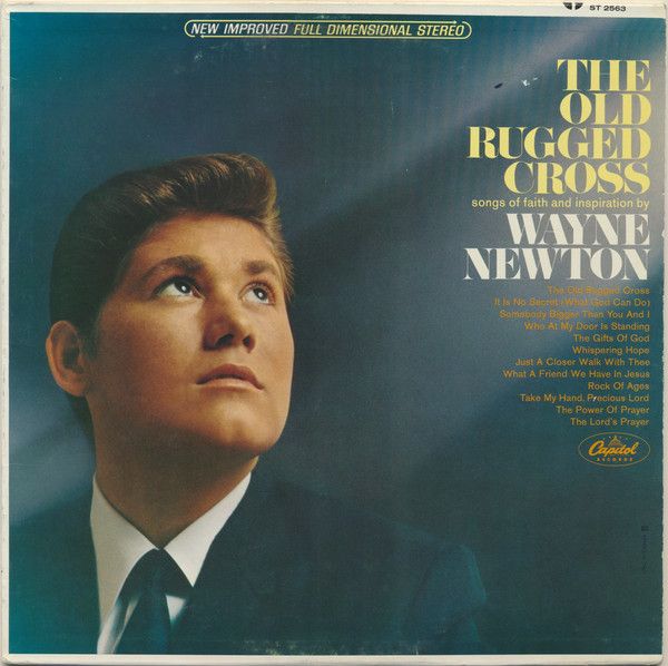 Wayne Newton – The Old Rugged Cross (VG, 1966, LP, Capitol Records – ST-2563)