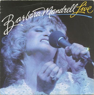 Barbara Mandrell – Live (VG+, 1981, LP, Open Shrink, MCA Records – MCA-5243)