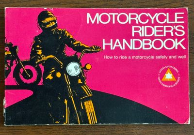 Canada Safety Council (796.6) Motorcycle Rider's Handbook (Softcover)