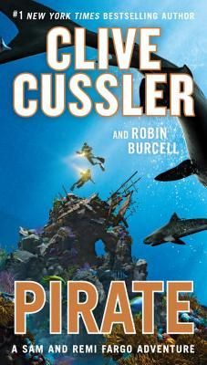 Cussler, Clive; Burcell, Robin (AD) Fargo Adventures #8: Pirate (PB)