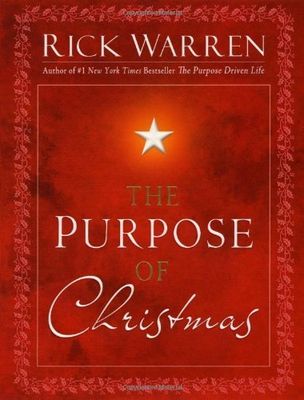 Warren, Rick (248) The Purpose of Christmas (HC)