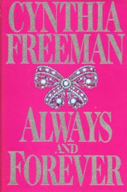 Freeman, Cynthia (HR) Always and Forever (HC)