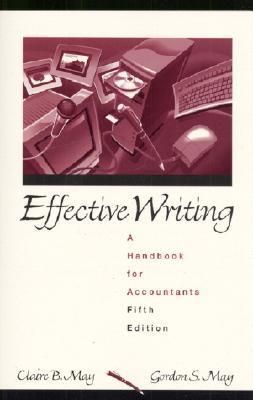 May, Claire &amp; Gordon (657) Effective Writing: A Handbook for Accountants (TP)