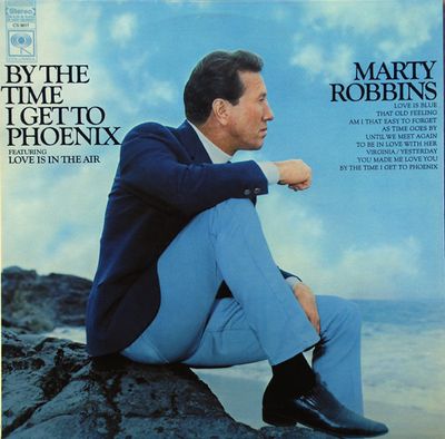Marty Robbins – By The Time I Get To Phoenix (VG, 1968, LP, Columbia – CS 9617)