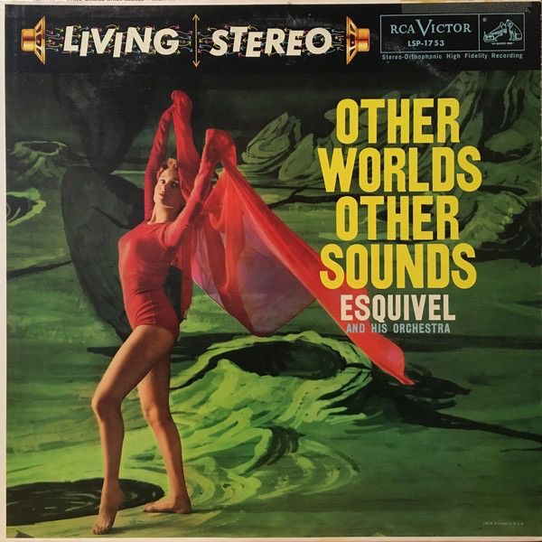 Esquivel And His Orchestra – Other Worlds Other Sounds (G+, 1958, LP, Stereo, RCA – LSP 1753)