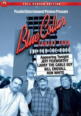 Blue Collar Comedy Tour: One for the Road (2006) (DVD) Jeff Foxworthy Larry The Cable Guy Bill Engvall Ron White