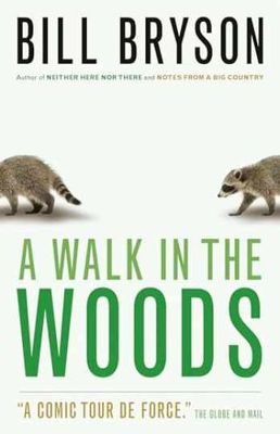 Bryson, Bill (817) A Walk in the Woods (TP)