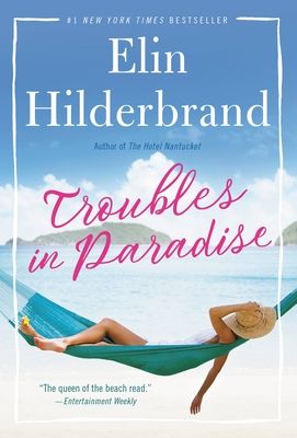 Hilderbrand, Elin (FI) Paradise #3 Troubles in Paradise (PB)