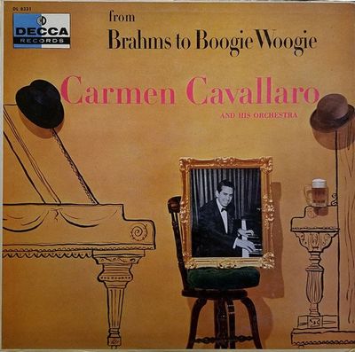 Carmen Cavallaro And His Orchestra – From Brahms To Boogie Woogie (VG, 1956, LP, Decca DL 8331)