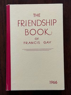 Gay, Francis (808) The Friendship Book of Francis Gay 1966 (HC)