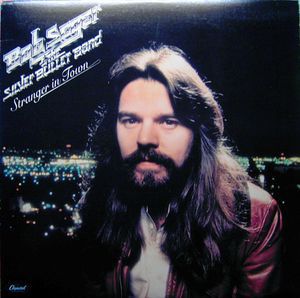 Bob Seger &amp; The Silver Bullet Band – Stranger In Town (VG, 1978, LP, Capitol Records – SW-11698)
