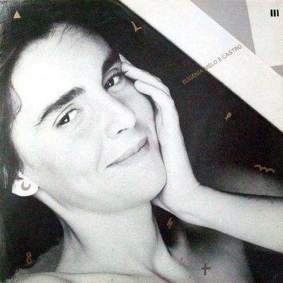 Eugénia Melo e Castro – III (VG, 1986, LP, Numbered No. 3790, Som Livre – 530.020, Brazil)