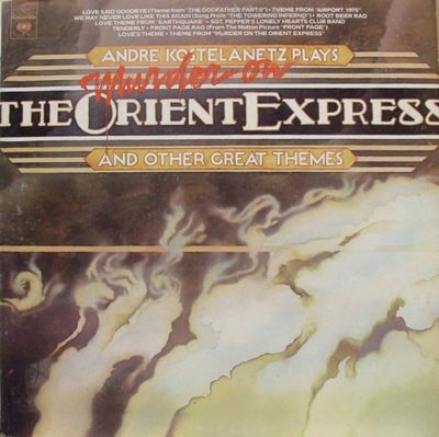 Andre Kostelanetz – Plays Murder On The Orient Express And Other Great Themes (VG, 1975, LP, Columbia – PC 33437)