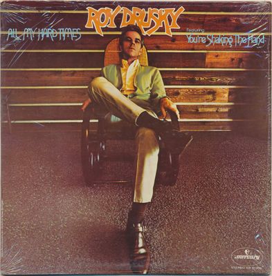 Roy Drusky – All My Hard Times (G+, 1970, LP, Mercury – SR 61306)