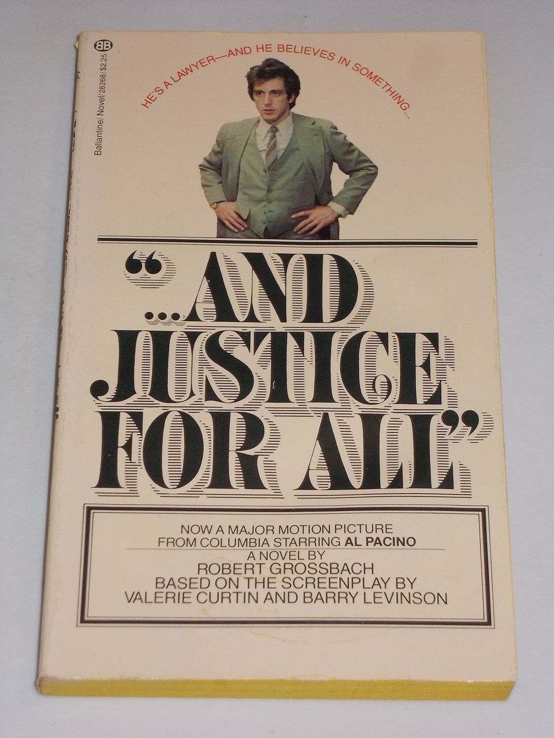 Grossbach, Robert (Film) And Justice for All (Based on screenplay starring Al Pacino) (1979, PB)