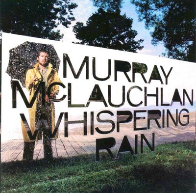 Murray McLauchlan – Whispering Rain (VG, 1978, LP, True North – TN 36)