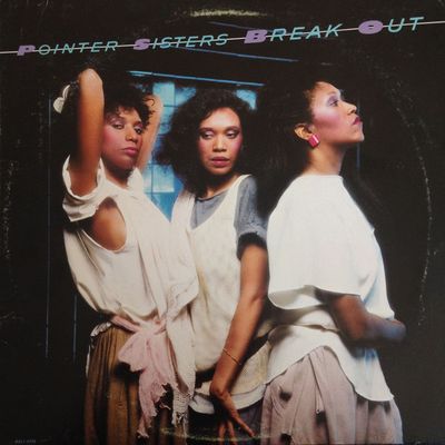 Pointer Sisters – Break Out (VG, 1983, LP, Planet – BXL1-4705)