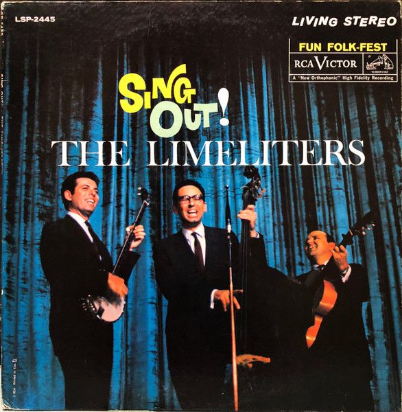 The Limeliters – Sing Out! (VG, 1962, LP, RCA Victor – LSP-2445)
