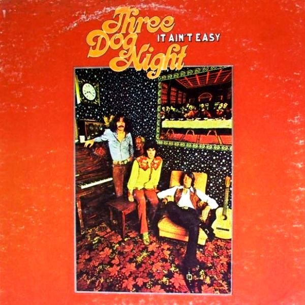 Three Dog Night – It Ain't Easy (G+, 1970, LP, Dunhill – DS 50078)