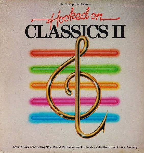 Louis Clark, The Royal Philharmonic Orchestra – Hooked On Classics II (VG, 1982, LP, RCA Victor – AFL1-4373)