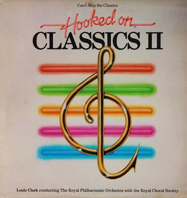 Louis Clark, The Royal Philharmonic Orchestra – Hooked On Classics II (VG, 1982, LP, RCA Victor – AFL1-4373)