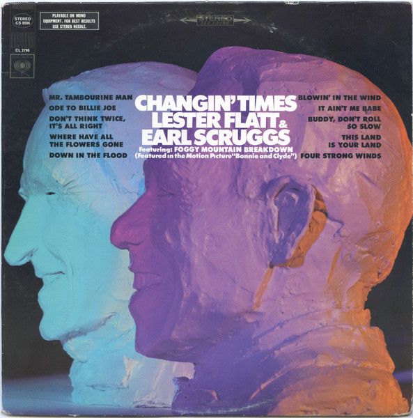 Lester Flatt &amp; Earl Scruggs – Changin' Times (VG+, LP, Reissue, Columbia – CS 9596)