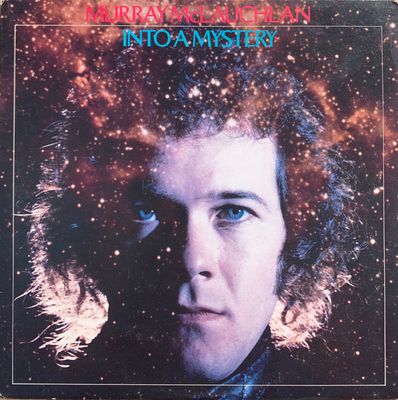 Murray McLauchlan – Into A Mystery (VG, 1980, LP, True North/ Columbia – TN 41)