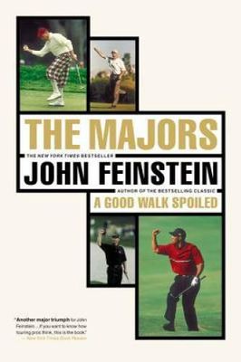 Feinstein, John (796.325) - The Majors-In Pursuit of Golf's Holy Grail (TP)