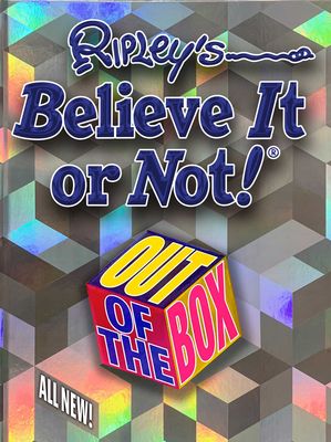 Ripley's (001) Believe It Or Not! Out of the Box (HC)