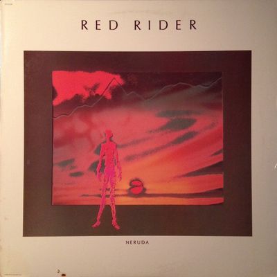 Red Rider (Tom Cochrane) – Neruda (G+, 1983, LP, Capitol Records – ST-12226)