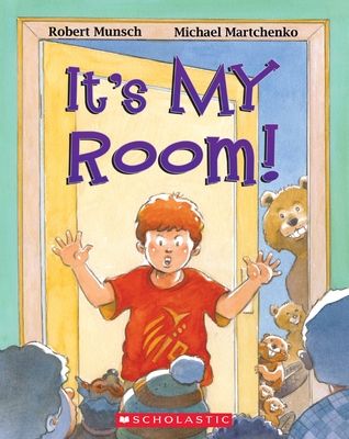Munsch, Robert - It's My Room! (Softcover)