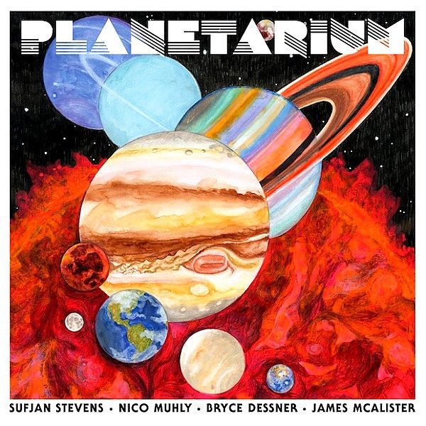 Sufjan Stevens • Nico Muhly • Bryce Dessner • James McAlister – Planetarium (CD, 2017)