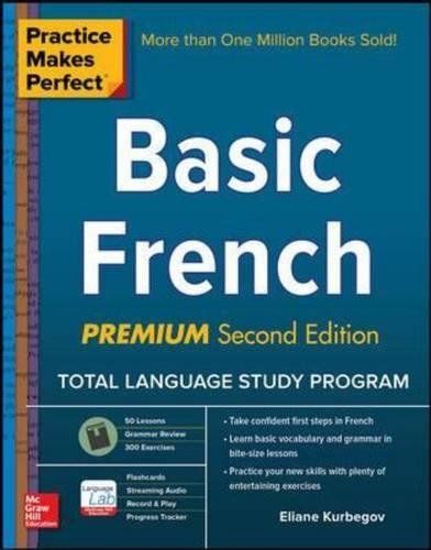Kurbegov, Eliane (448) Practice Makes Perfect: Basic French (Softcover)