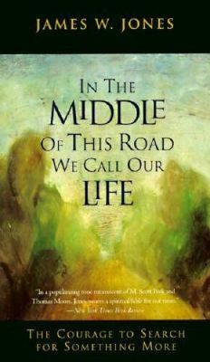 Jones, James W. (158.SP) In the Middle of This Road We Call Our Life (HC)