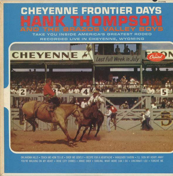 Hank Thompson And The Brazos Valley Boys – Cheyenne Frontier Days (G+, 1963, LP, Mono, Capitol Records – T 1775)