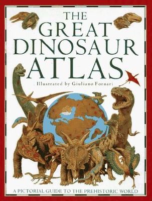 Lindsay, William (560) The Great Dinosaur Atlas (HC, Oversized)