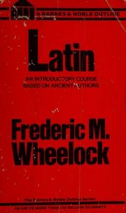 Wheelock, Frederic M. (473) Latin: An Introductory Course Based on Ancient Authors (TP)