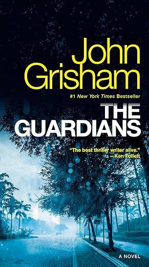 Grisham, John (TH) The Guardians (PB)